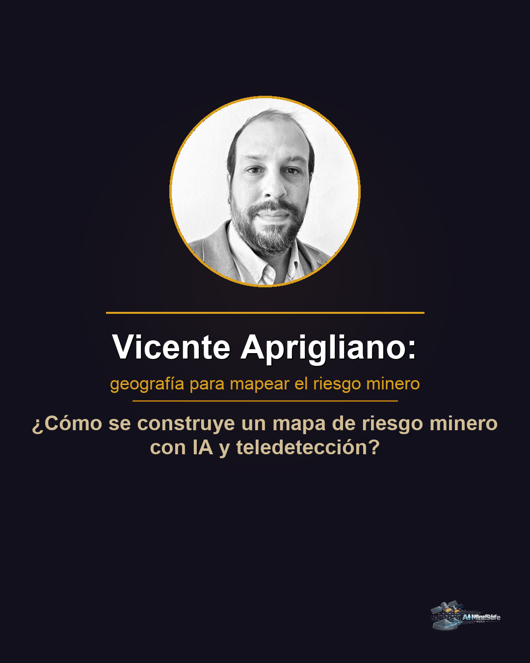 Vicente Aprigliano: geografía para mapear el riesgo minero