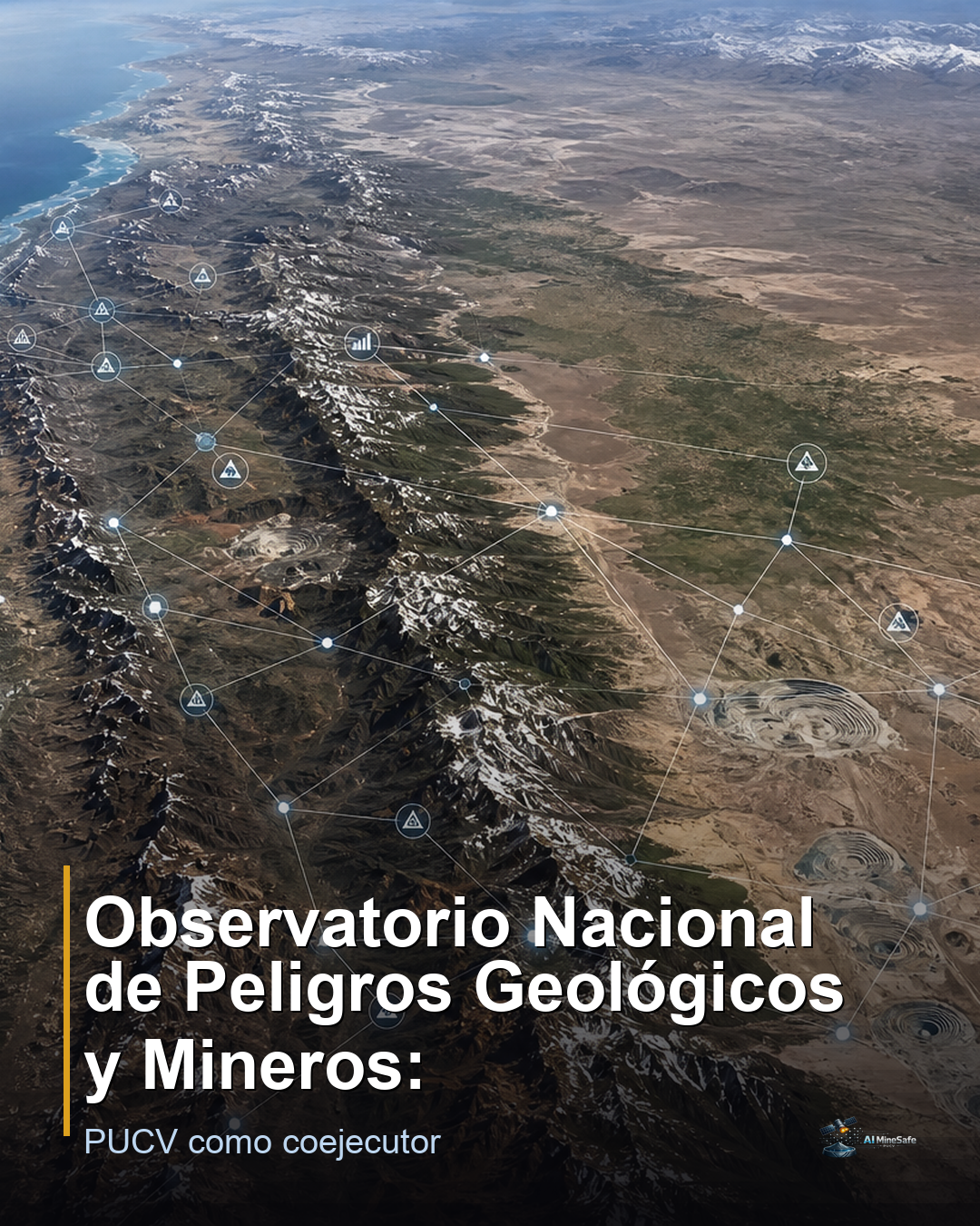Observatorio Nacional de Peligros Geológicos y Mineros: PUCV como coejecutor